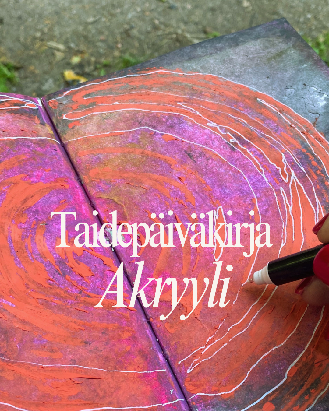 Taidepäiväkirja Akryyli, 3 viikon verkkokurssi